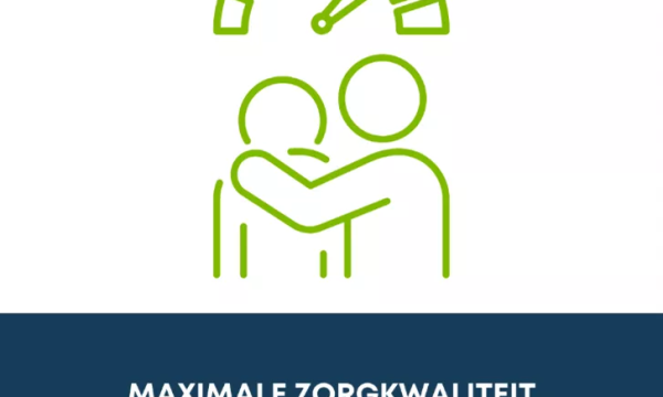 Maximale zorgkwaliteit